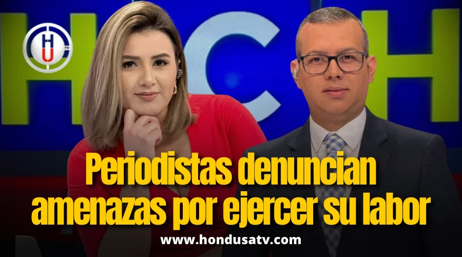 Amenazas contra periodista de HCH reavivan alertas sobre la libertad de prensa en Honduras