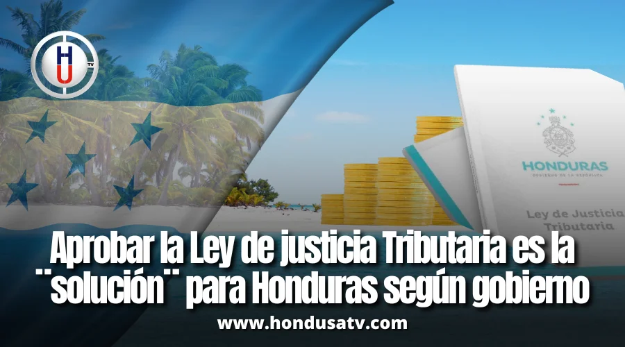 Honduras, a punto de graduarse como “paraíso fiscal”