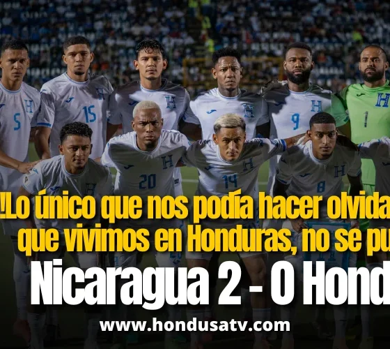 Honduras toca fondo: un equipo sin alma cae 2-0 ante Nicaragua y deja escapar el boleto al Mundial 2026