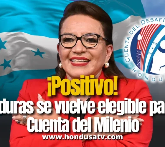 Honduras aprueba 14 de 22 indicadores del MCC y supera los requisitos clave del “scorecard 2026”