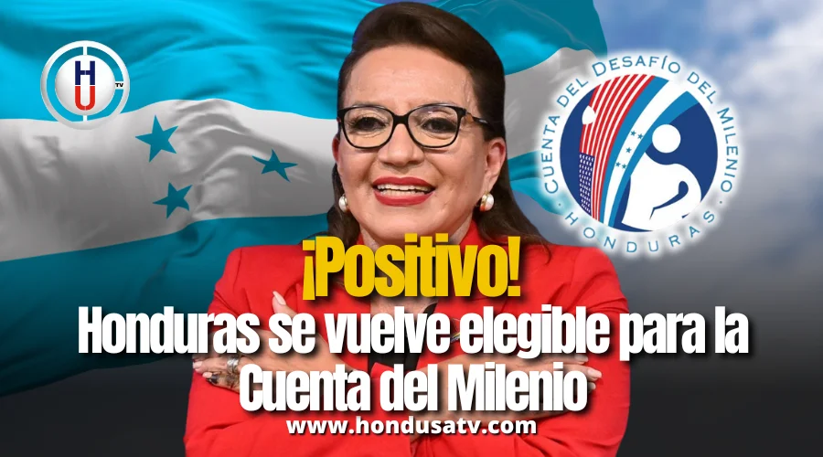 Honduras aprueba 14 de 22 indicadores del MCC y supera los requisitos clave del “scorecard 2026”