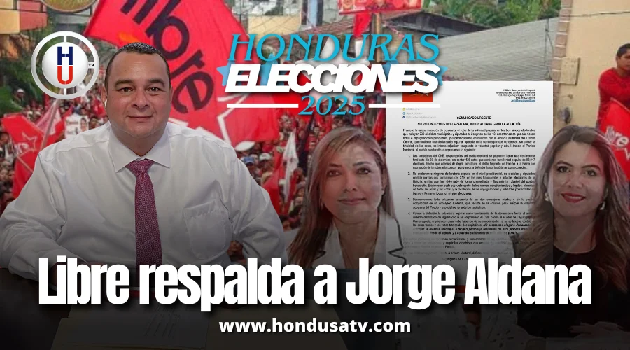 Partido Libre desconoce declaratoria del CNE y afirma que Jorge Aldana ganó la Alcaldía del Distrito Central