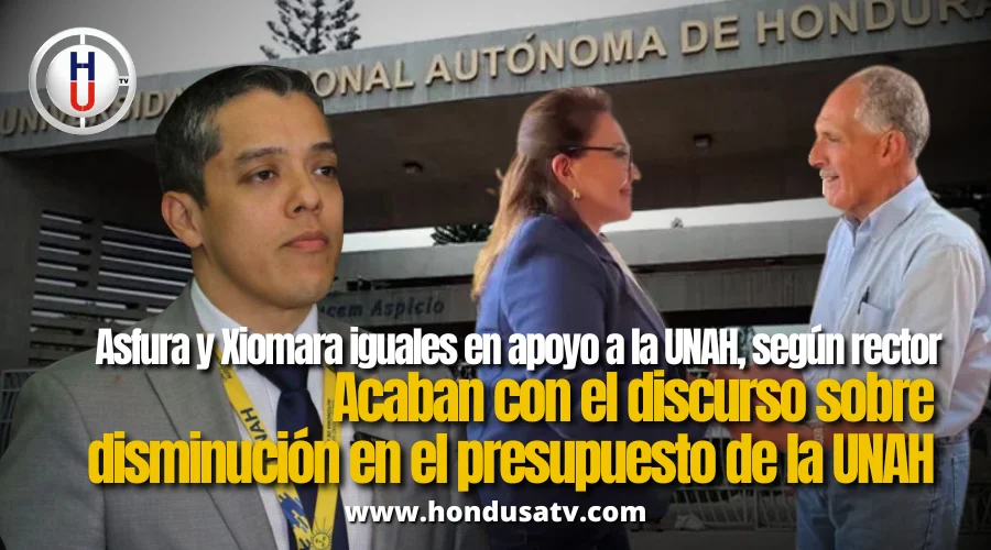 El discurso falso de la oposición sobre el presupuesto de la UNAH