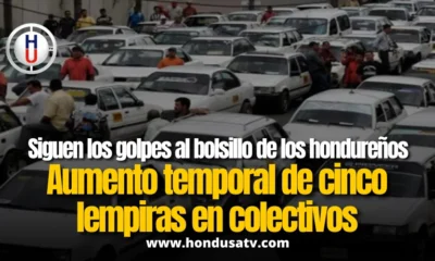 ¡Nuevo trancazo para los hondureños! Aumento temporal de tarifas en el transporte público