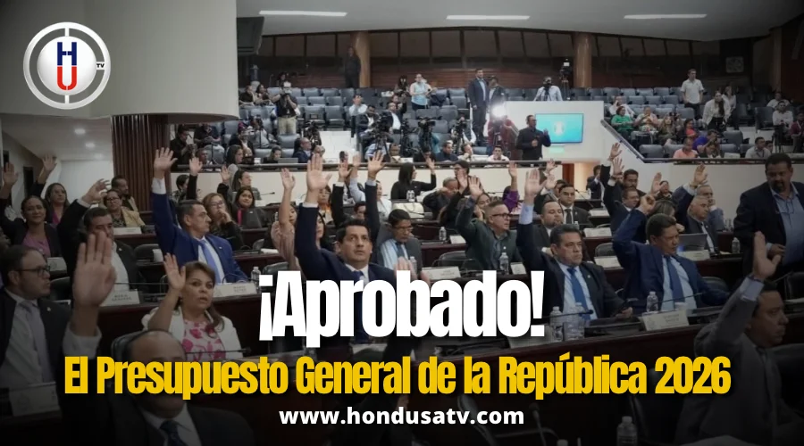 Congreso Nacional aprueba Presupuesto General 2026 por más de L444 mil millones con énfasis en salud, educación e inversión pública