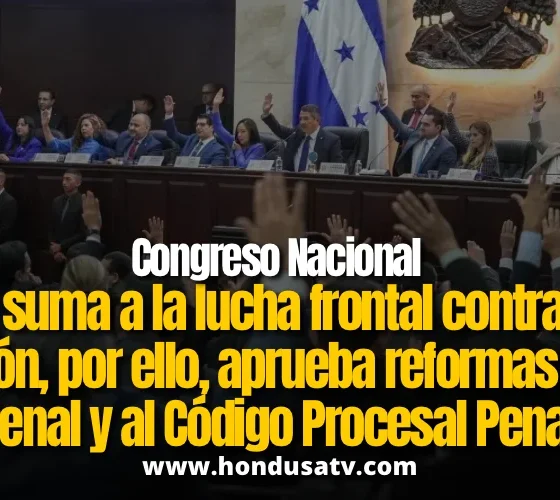 CN aprueba reformas que intensificarán lucha frontal contra la extorsión